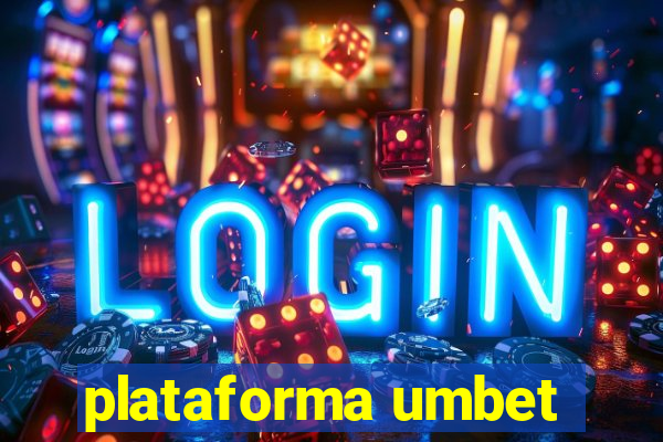 plataforma umbet